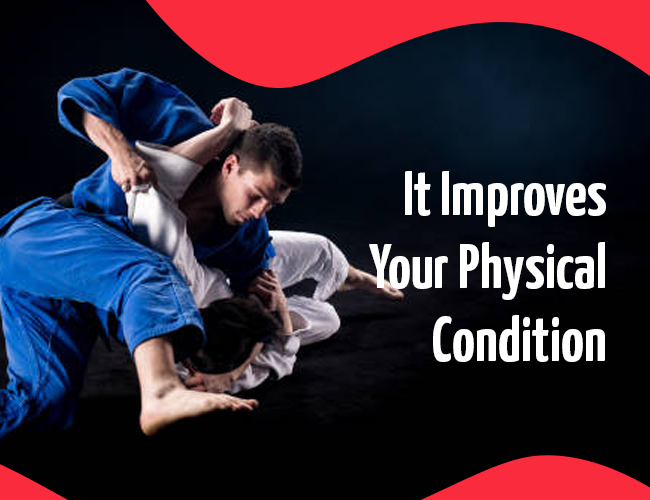 It Improves Your Physical Condition