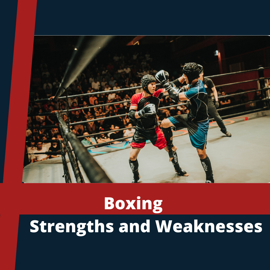 Strengths and Weaknesses Boxing