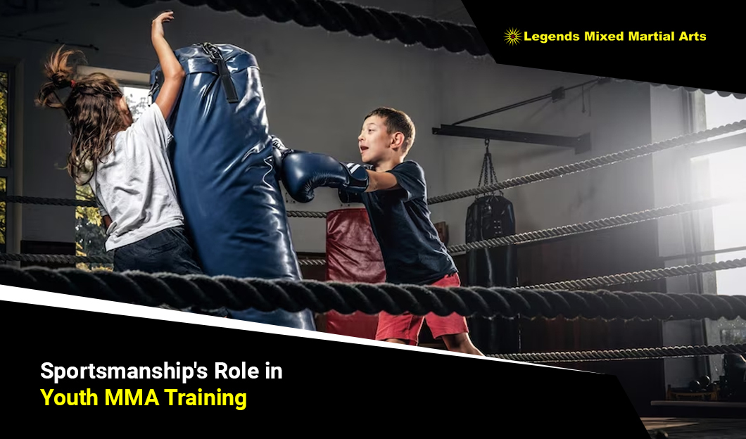Role of Sportsmanship in Youth MMA Training Legends MMA