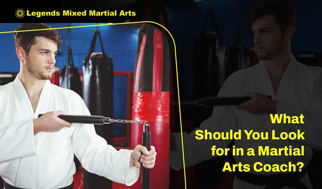 What Should You Look for in a Martial Arts Coach?